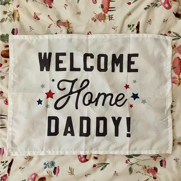 hunny prints Other - Welcome Home Daddy Mini Banner
